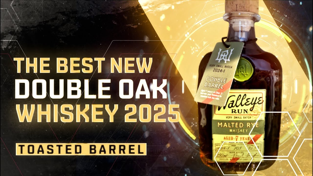 Best New Double Oaked Whiskey of 2025?