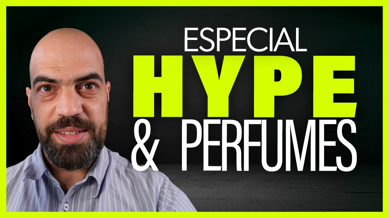 🔥🔥 PERFUMES CON HYPE 🔥🔥 &iquest;Fama MERECIDA? Perfumes de hombre con fama | Perfumismo | Rese&ntilde;a en espa&ntilde;ol