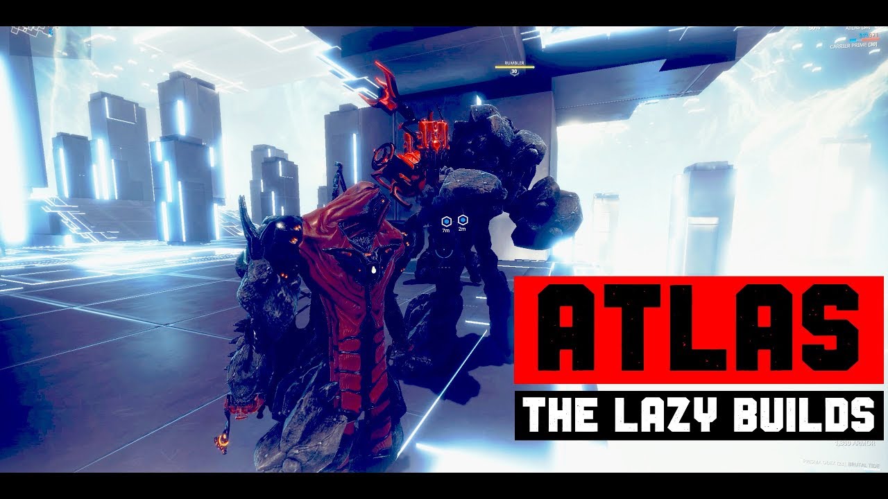 WARFRAME - ATLAS | The Lazy Builds
