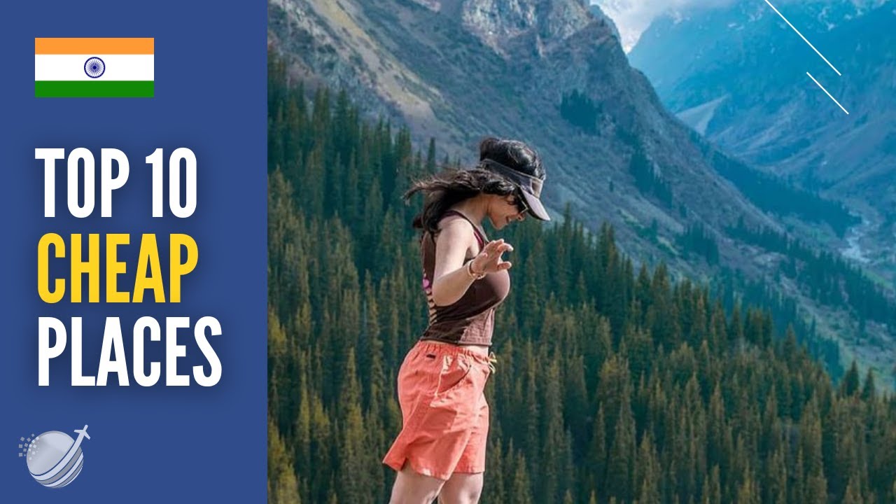 Top 10 Cheapest Places to Visit in India | Budget Travel 2026