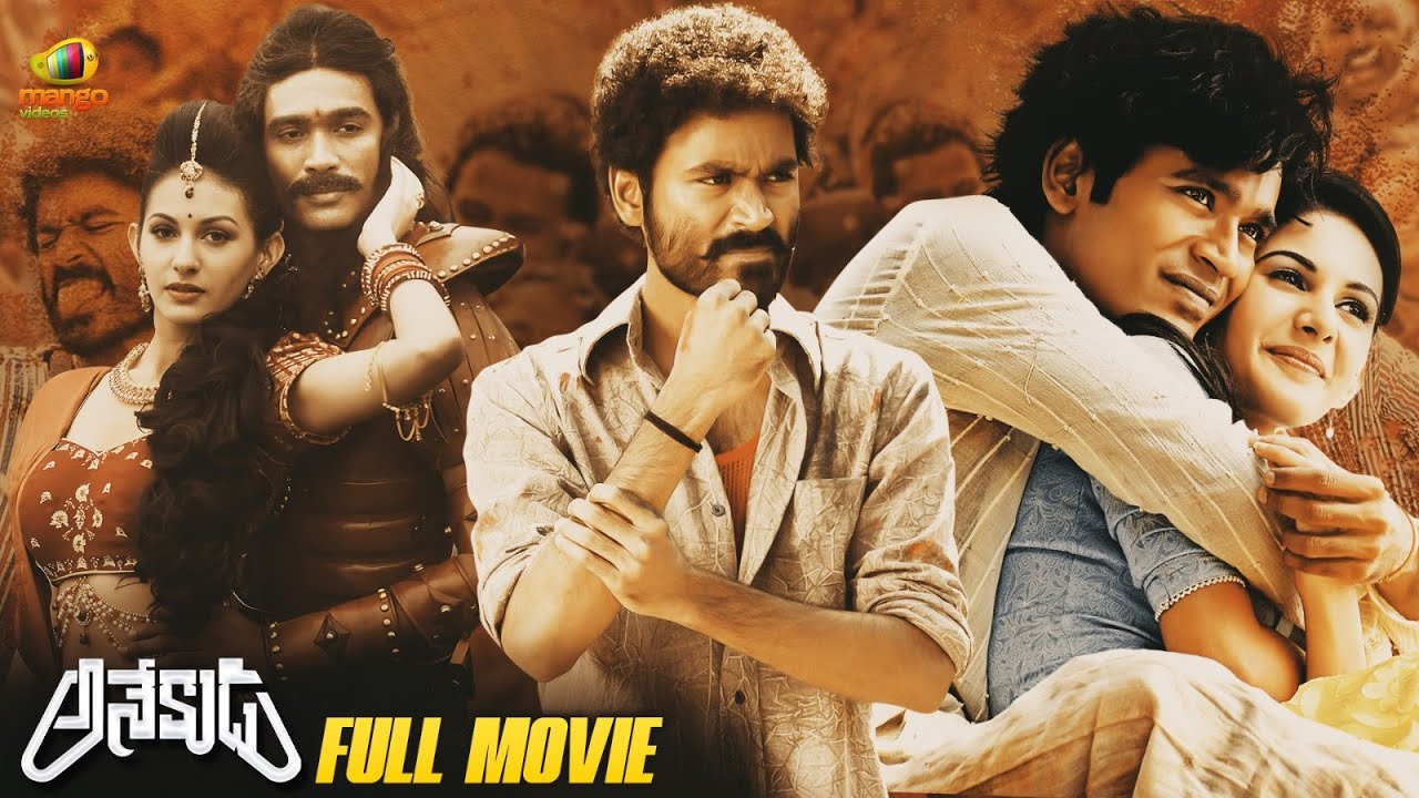 Anekudu Latest Telugu Full Movie 4K | Dhanush | Amyra Dastur | Telugu New Movies | Mango Videos