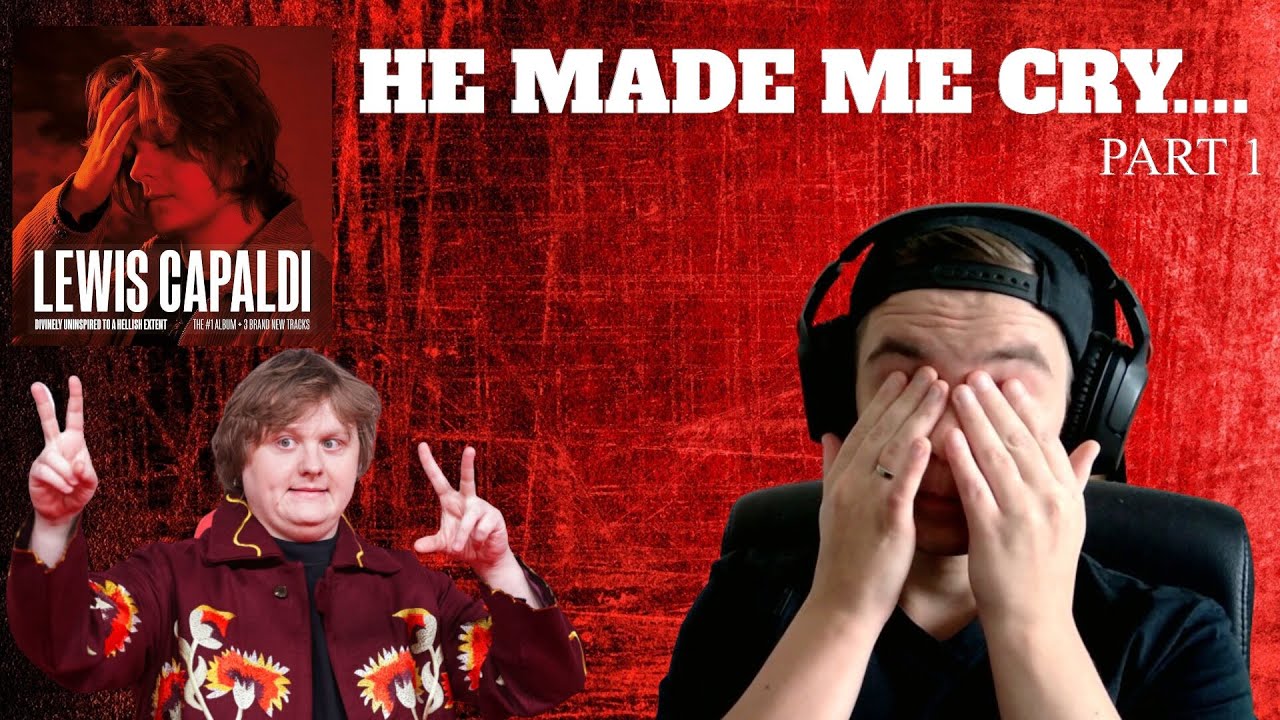 LAUGH & TEARS Lewis Capaldi debut album REACTION (part1)