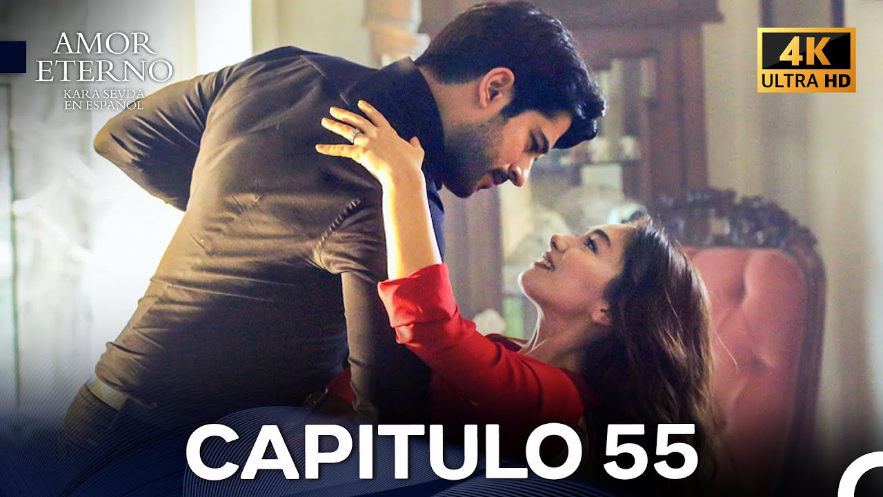 Amor Eterno Capítulo 55 (4K) (Doblado En Español)