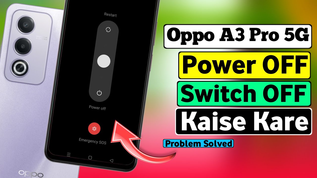 Oppo A3 Pro 5G Switch Off Kaise Kare | Oppo A3 Pro 5G Power Off | How To Switch Off Oppo A3 Pro 5G