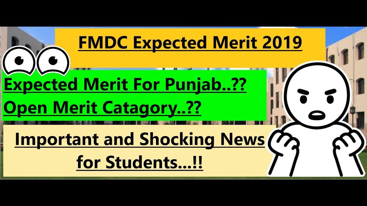 FMDC Expected Merit 2019..!! Important News For Students..!! Expected merit for Punjab Seats..??
