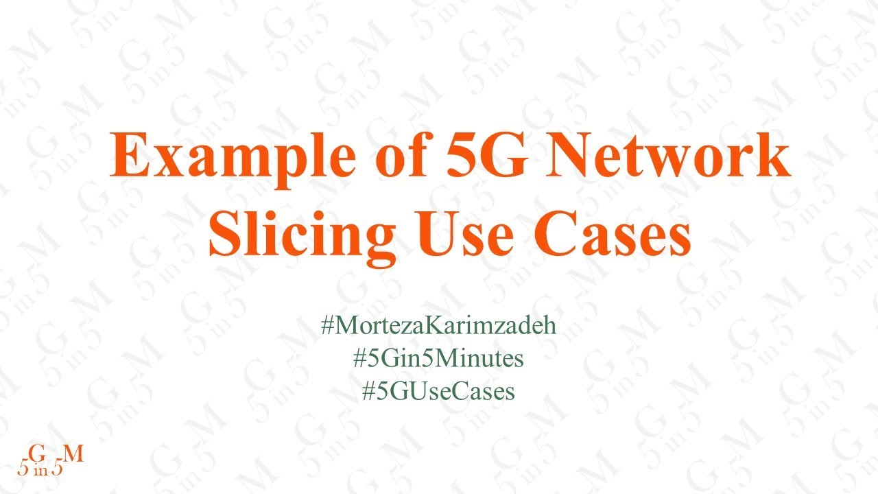 Example of 5G Network Slicing Use Cases