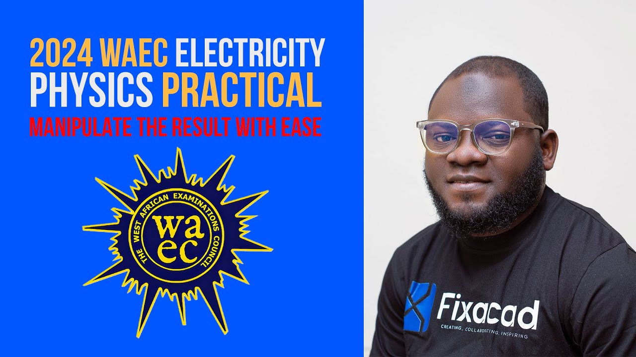 2024 WAEC PHYSICS PRACTICAL ELECTRICITY MANIPULATION.