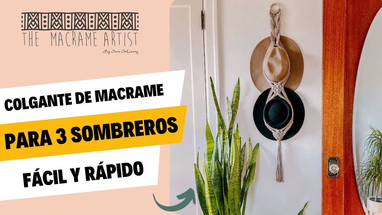 Haz un colgante de Macramé para 3 sombreros en menos de 30 minutos!