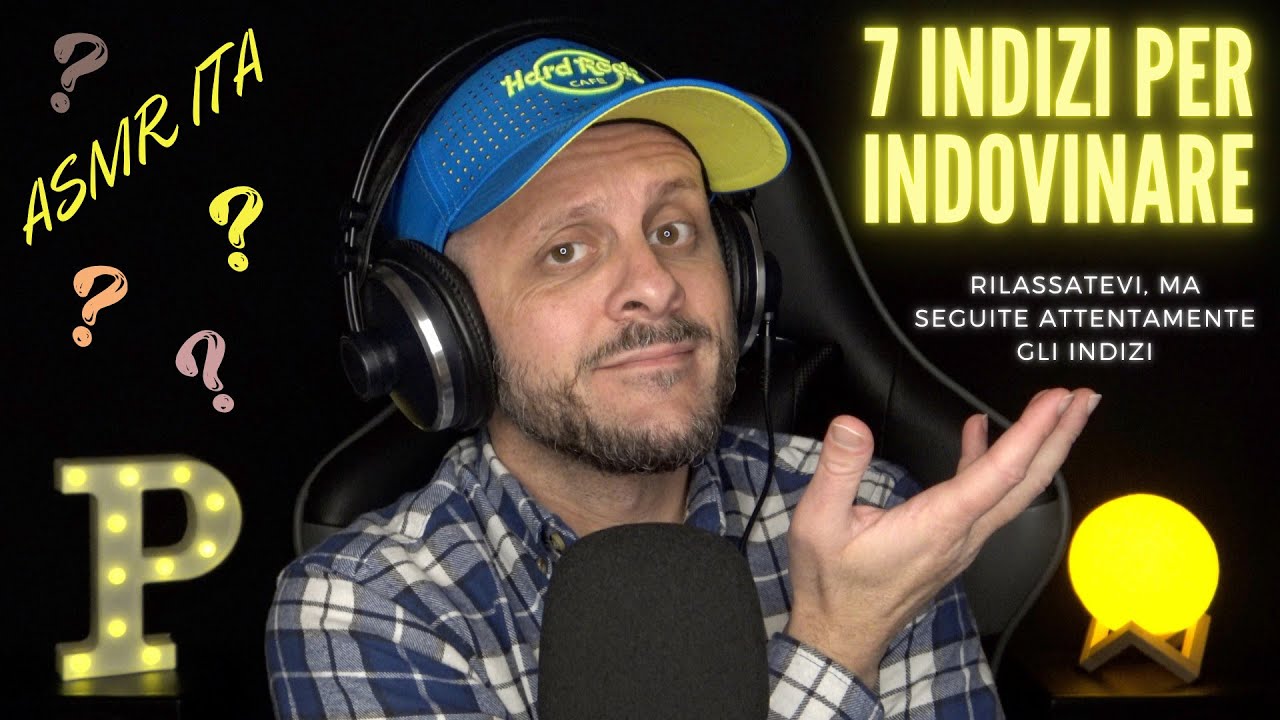 ASMR ITA | Io do degli Indizi e voi indovinate la 