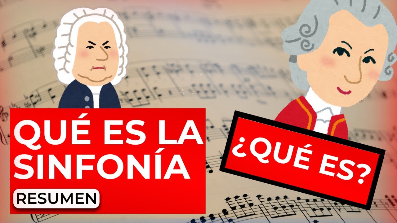 🔴 ¿Qué es LA SINFONÍA? 🎵 🎹 //Enciclopedia MUSICAL//