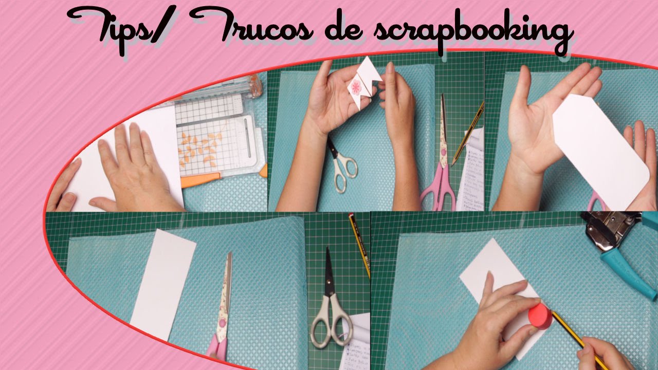 Scrap Trucos y tips (tricks & tips) 1
