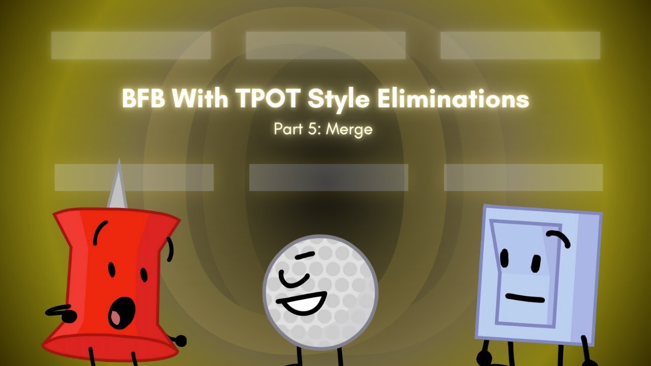 BFB With TPOT Style Eliminations (Part 5: Merge)