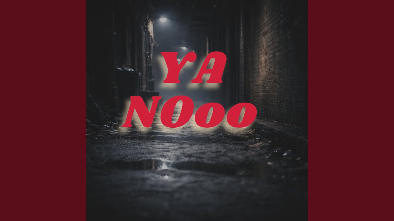 YA NOoo