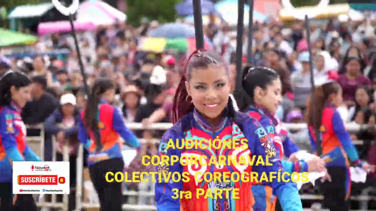 #NOTICIAS AUDICIÓNES COLECTIVOS COREOGRAFÍCOS PASTO CORTESÍA CORPOCARNAVAL 2025