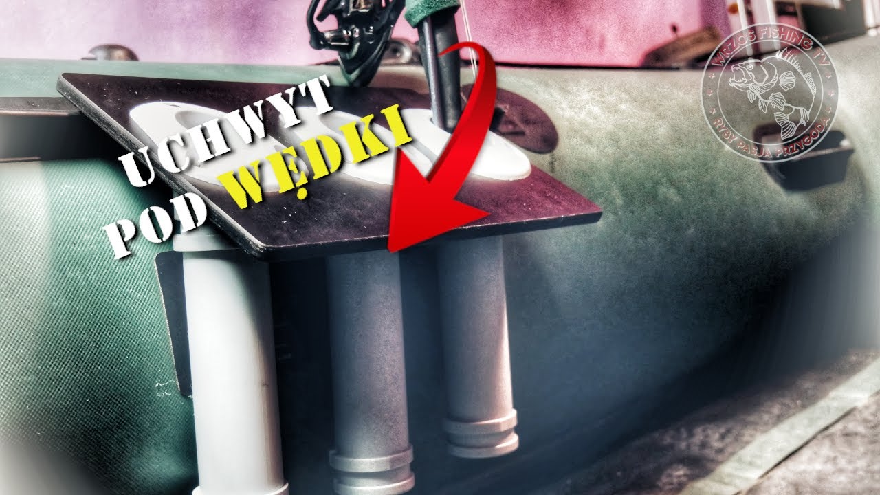 Montaż uchwytu do wędek w pontonie| #poradnik
