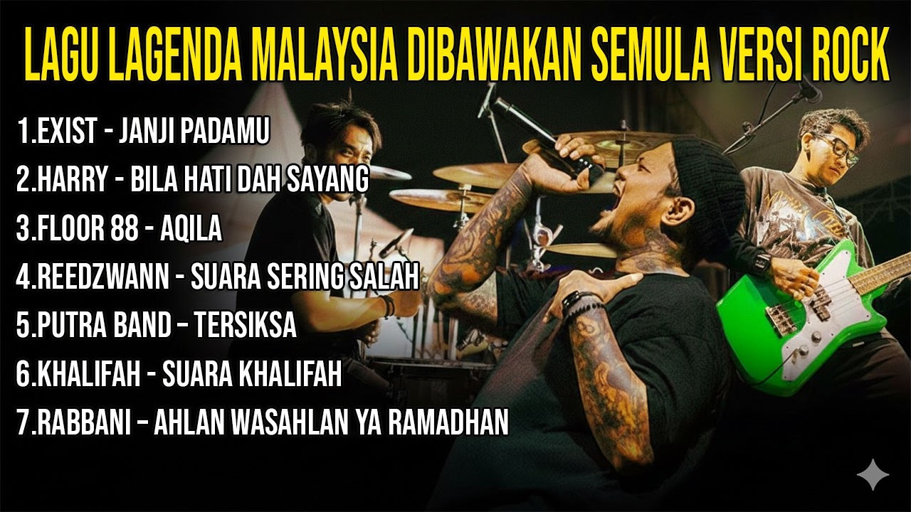 LAGU LAGENDA MALAYSIA DIBAWAKAN SEMULA VERSI ROCK (LIRIK)