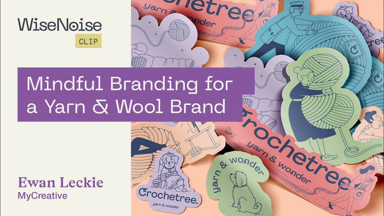 WiseNoise Clip: Mindfulness Branding with Ewan Leckie