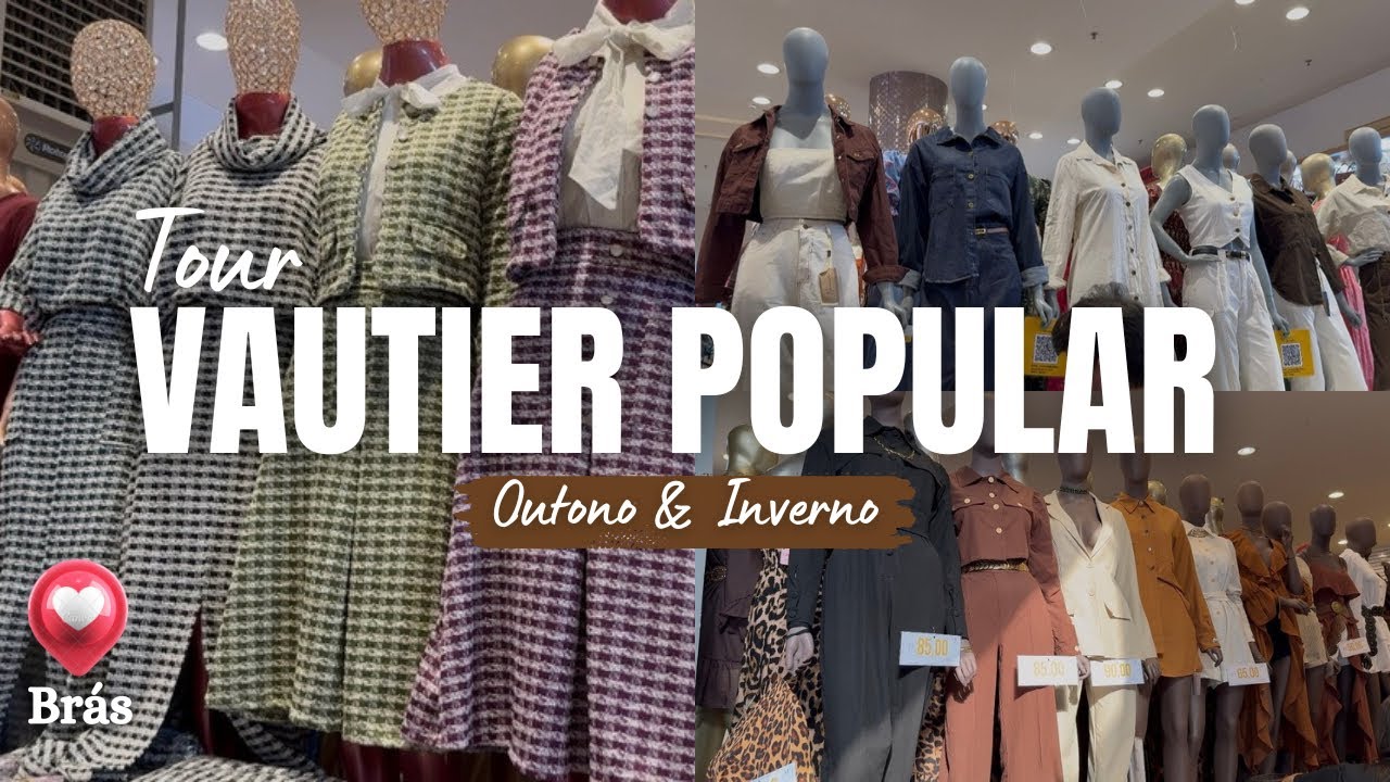 TEND&Ecirc;NCIA OUTONO E INVERNO - TOUR SHOPPING VAUTIER POPULAR no BR&Aacute;S - Bancas #br&aacute;s  #outonoinverno