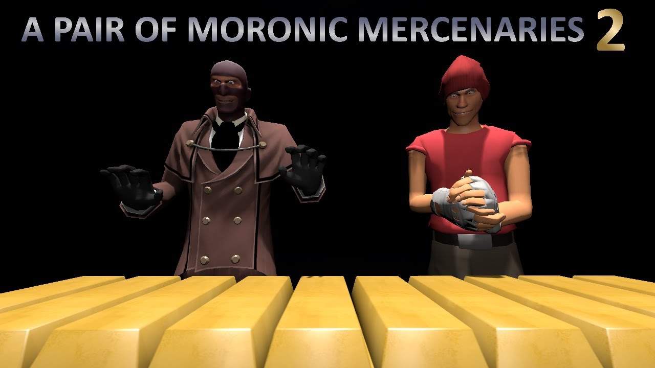 A Pair of Moronic Mercenaries 2 [SFM]