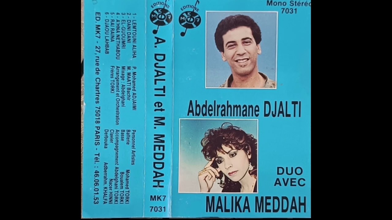Abderahman Djalti feat Malika meddah ( Dani Dani )