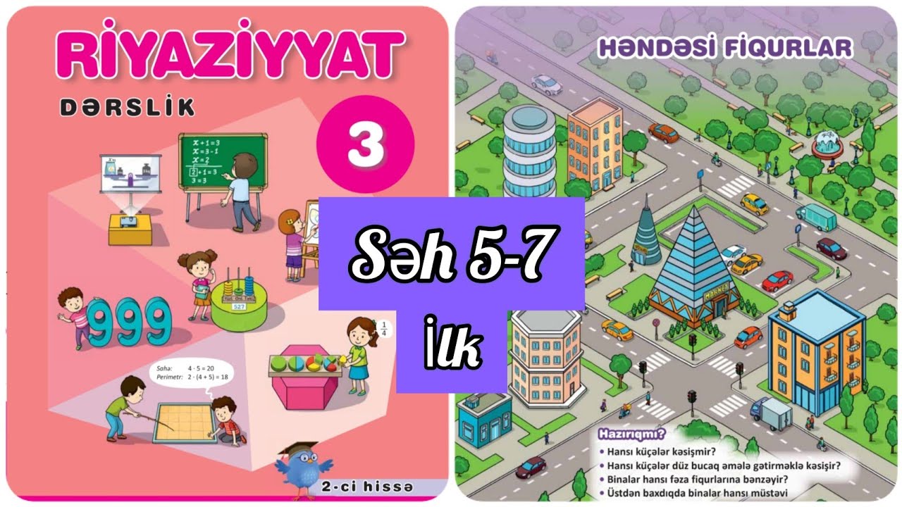 3-cü sinif Riyaziyyat dərslik səh 6,7. 2-ci hissə. Həndəsi fiqurlar yada sal