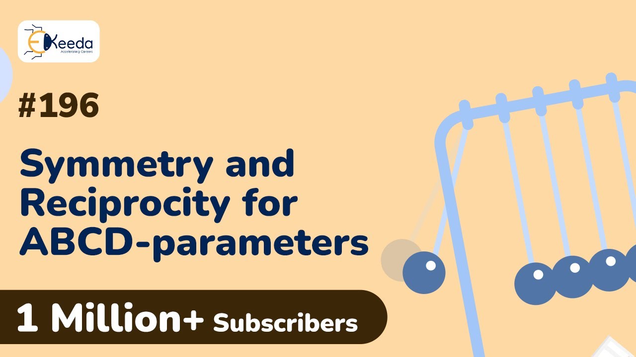 Condition For Symmetry and Reciprocity For ABCD Parameters | Two Port Network Analysis in EXTC