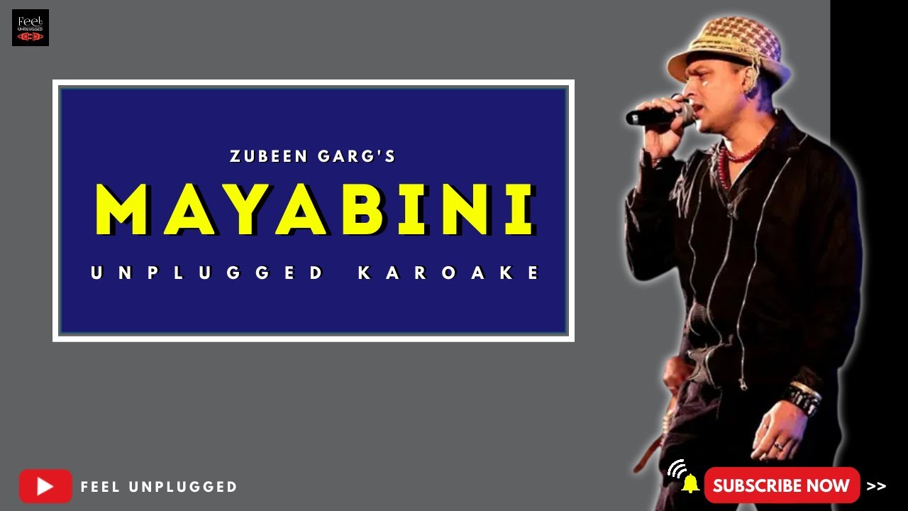MAYABINI RAATIR BUKUT | UNPLUGGED KAROAKE | ZUBEEN GARG | FEEL UNPLUGGED