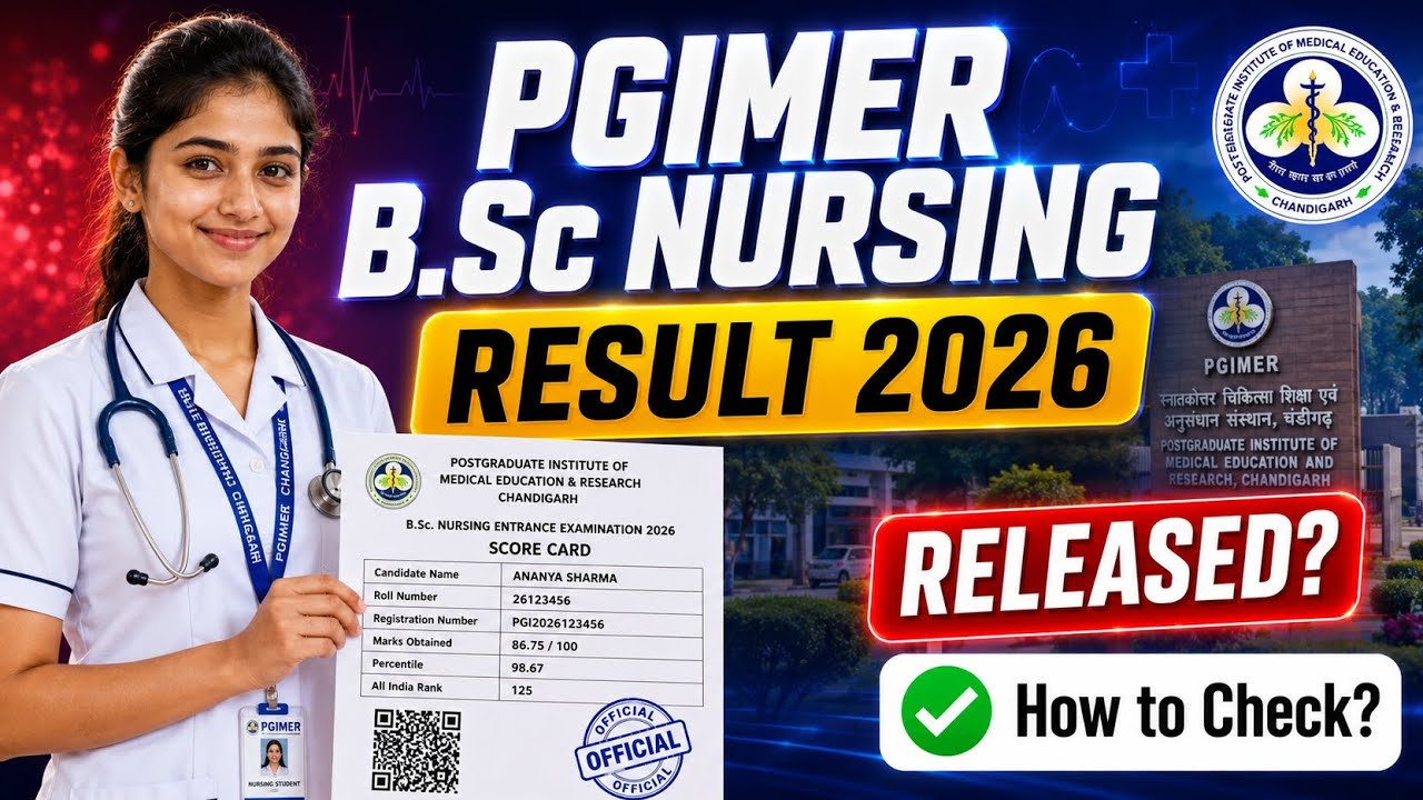 pgimer bsc nursing result 2026 | pgi chandigarh bsc nursing result 2026