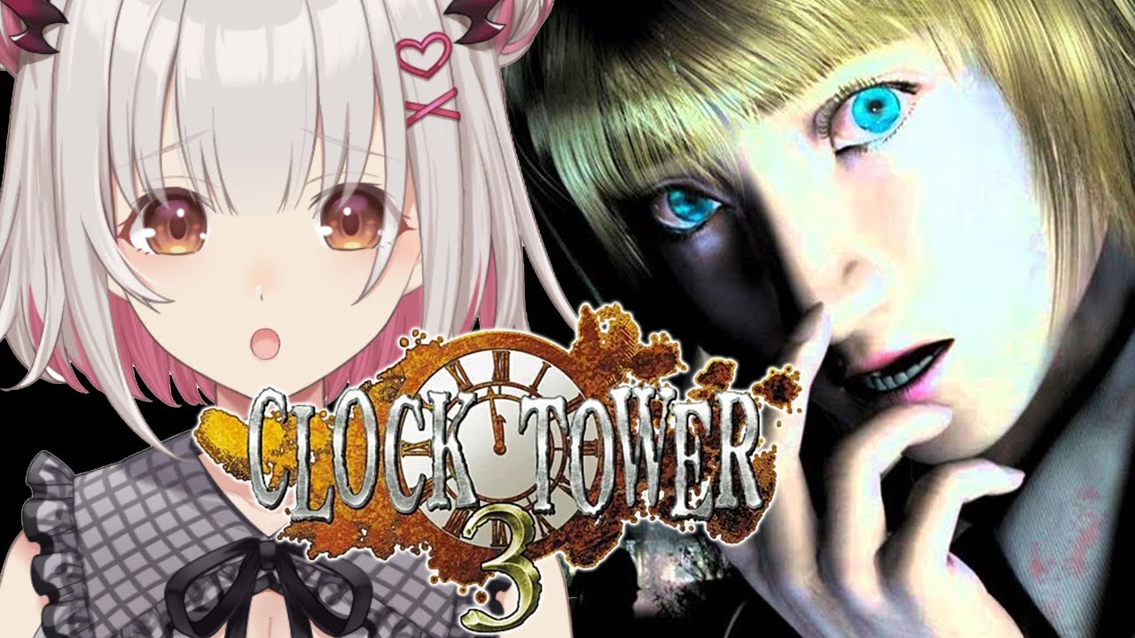 【クロックタワー3】シザーマンの恐怖再び？！伝説のホラーゲームやってみます！Clock Tower 3 #1【周防パトラ】