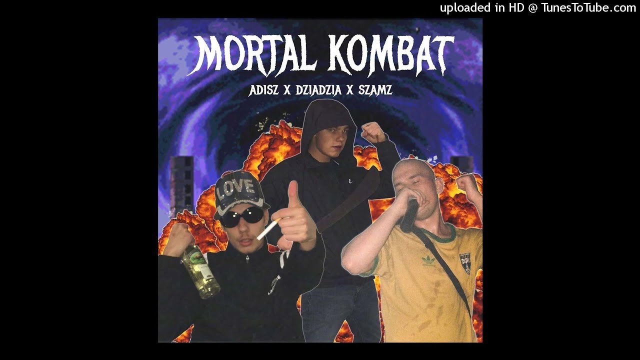 ADISZ X DZIADZIA X SZAMZ - MORTAL KOMBAT (Official Audio) prod. szamz
