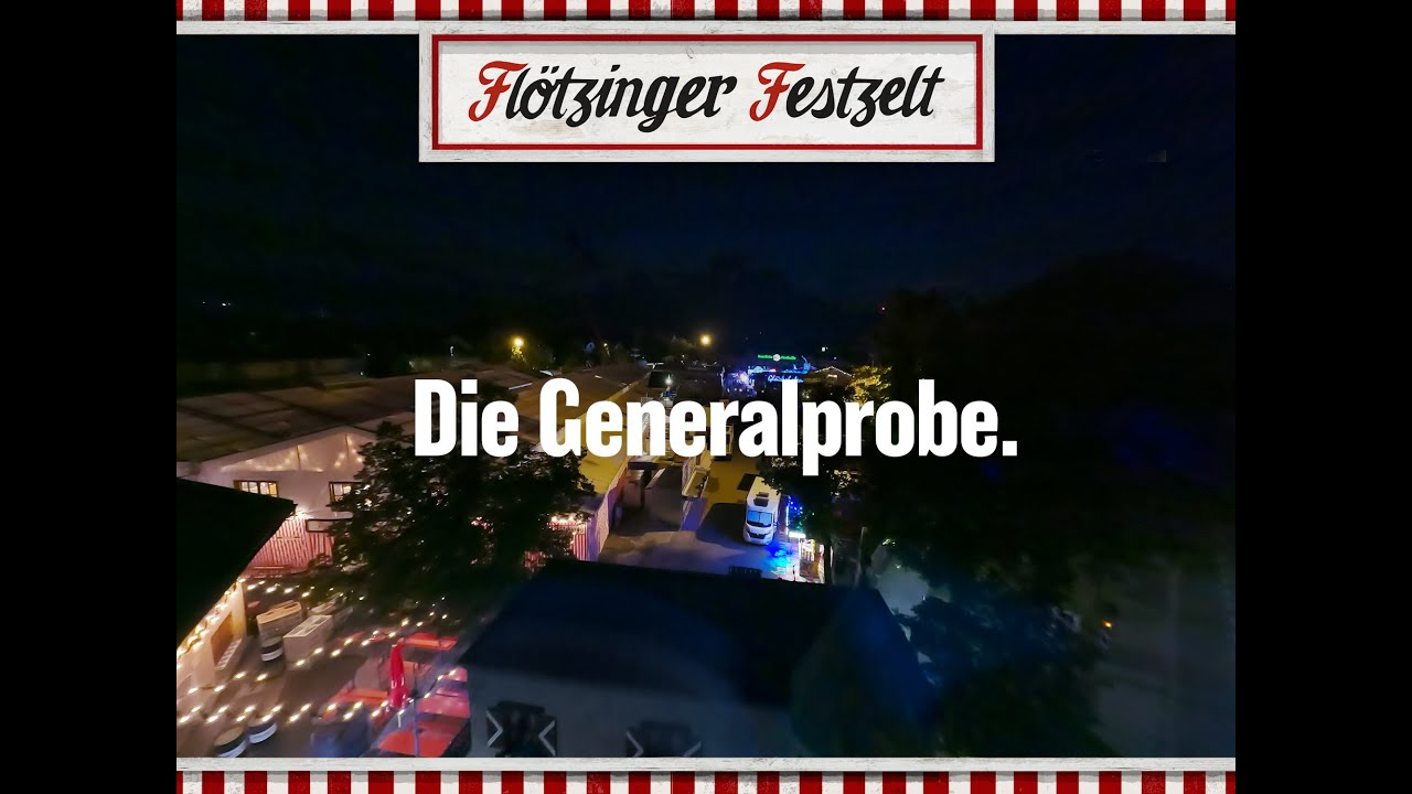 Die Generalprobe im Flötzinger Festzelt.