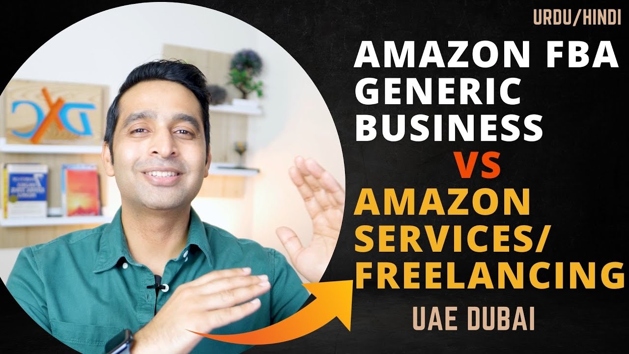 Amazon FBA Generic Business vs Amazon Service Business in UAE 2022