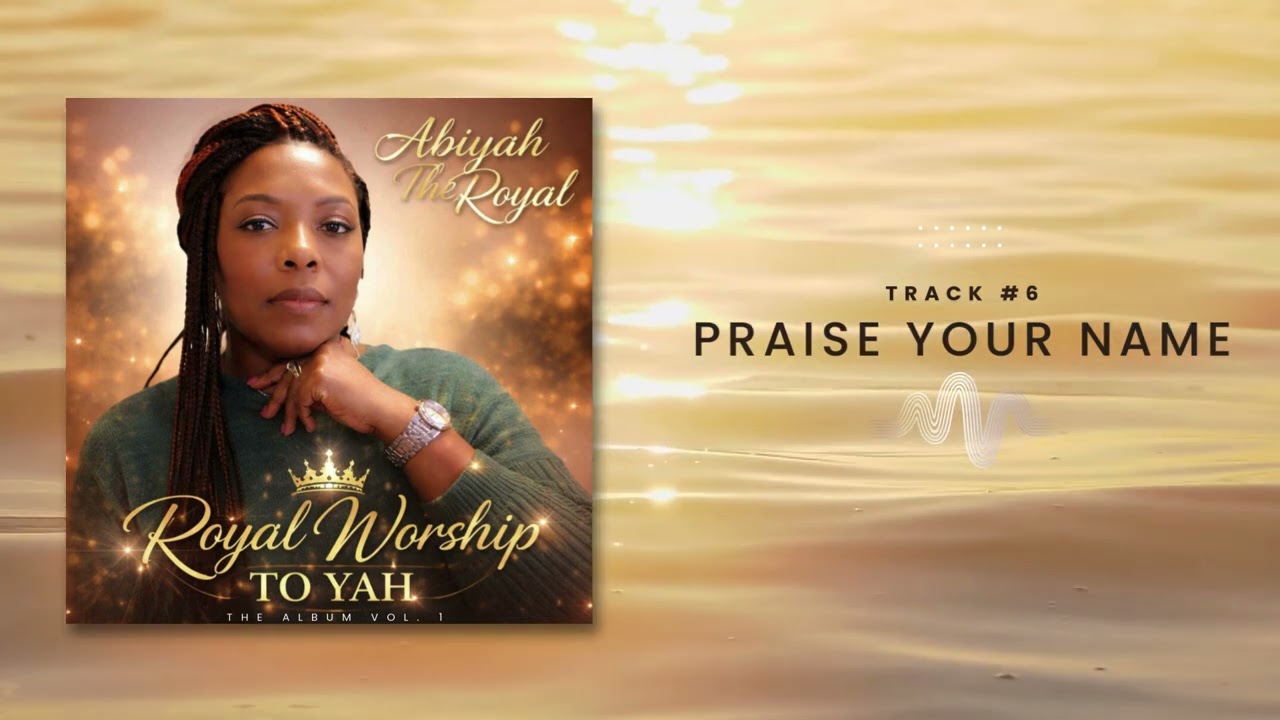 Praise Your Name