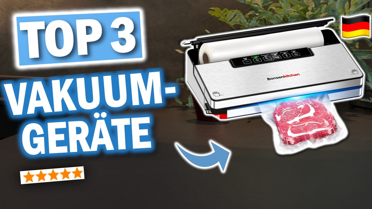 TOP 3 VAKUUMIERER 2026 | Die besten Vakuumiergeräte im Vergleich
