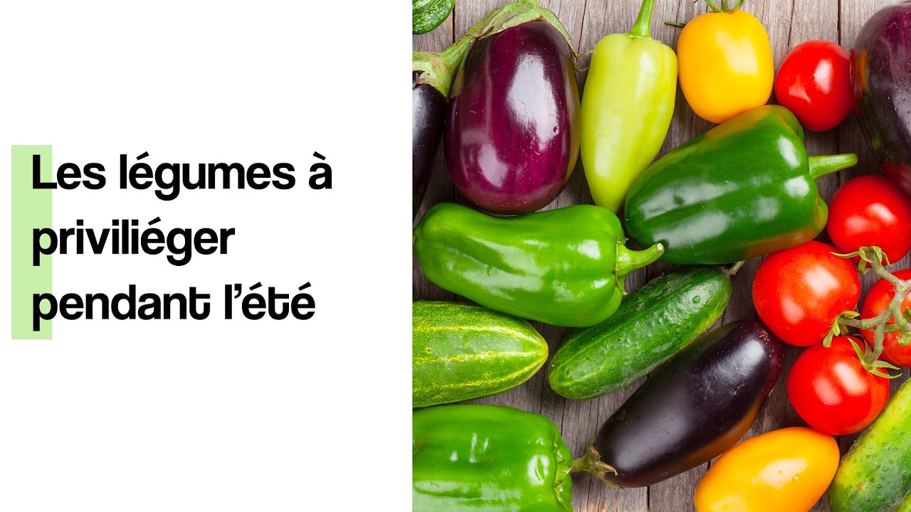 Le top des légumes d’été - Coaching Nutrition