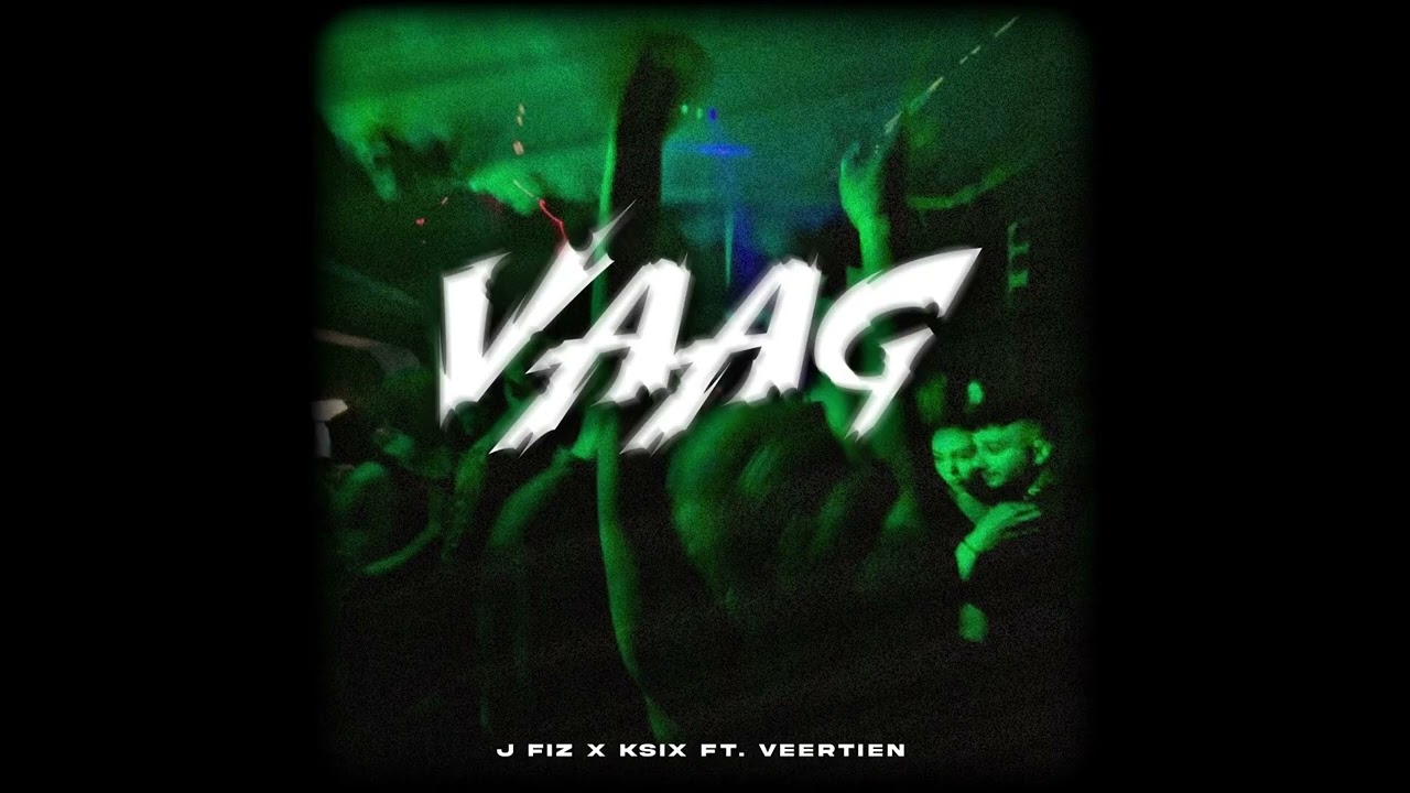 Vaag (feat. Ksix)