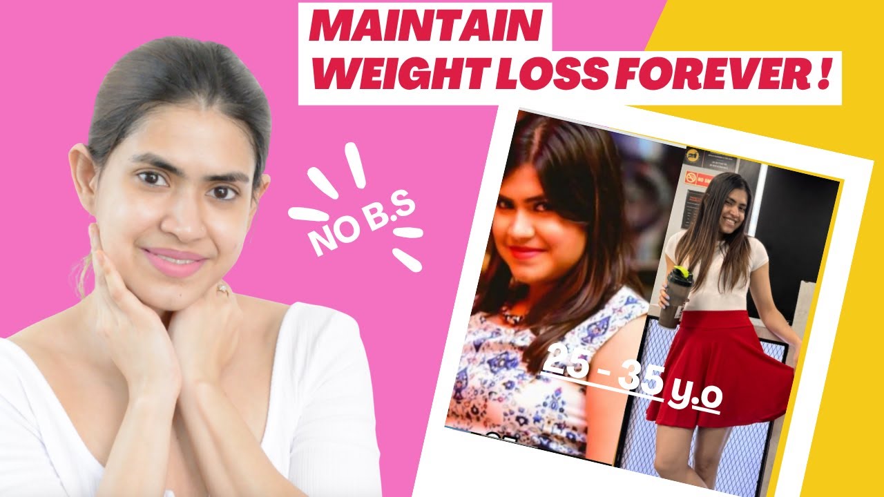 This is why you fail | *MAINTAIN WEIGHT LOSS for life* | Diet Plan with home made Indian meals