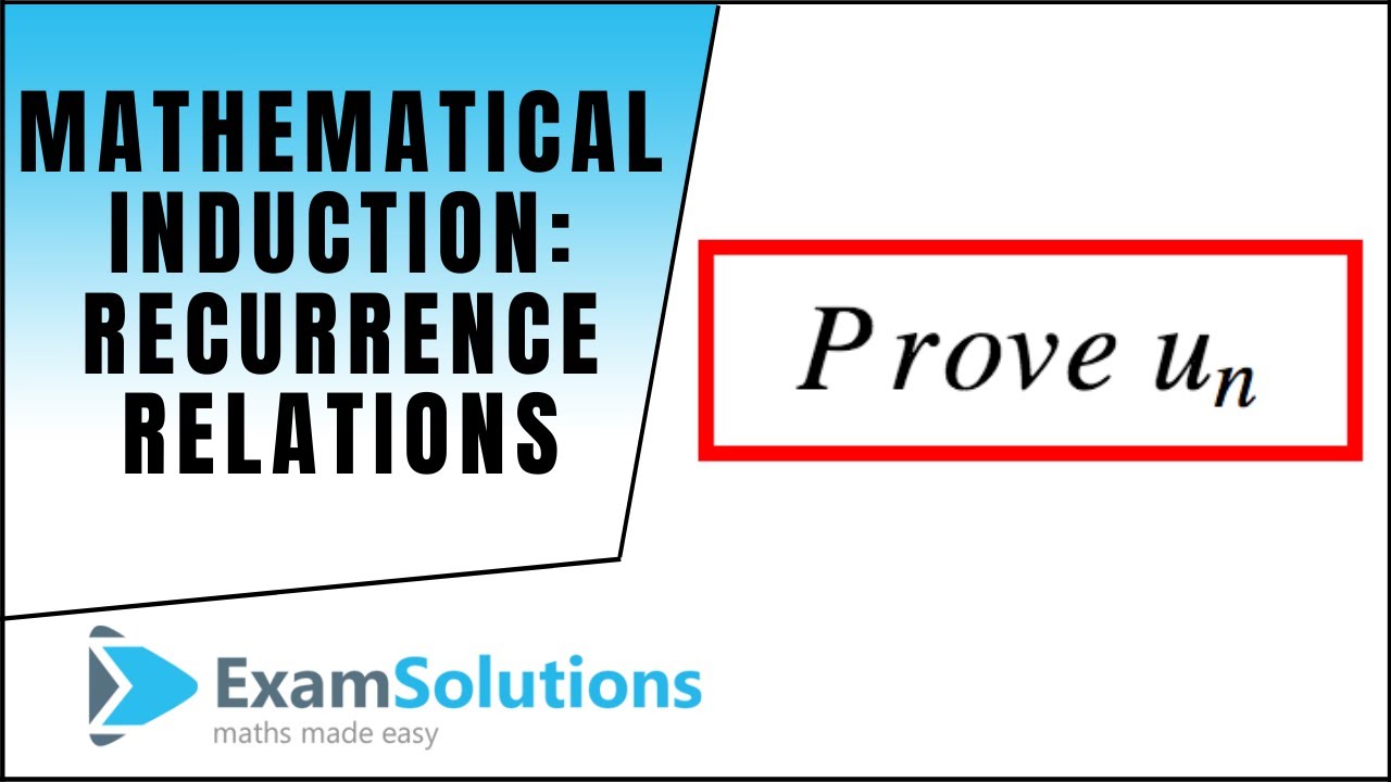 Математическая индукция – Рекуррентные соотношения (1) : ExamSolutions