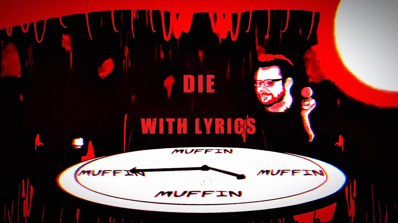 Die V3 WITH LYRICS [FNF ASDF’s Endless Muffin Time w/ Effects]