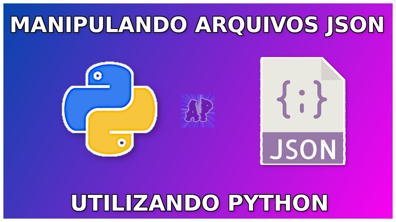 Manipulando Arquivos JSON Com Python