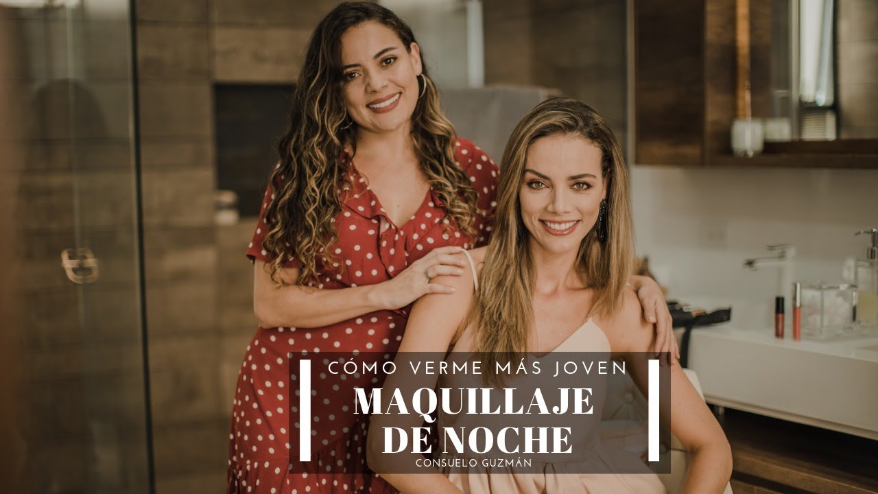Cómo verme más joven maquillaje de noche I Consuelo Guzmán, Asesora de imagen