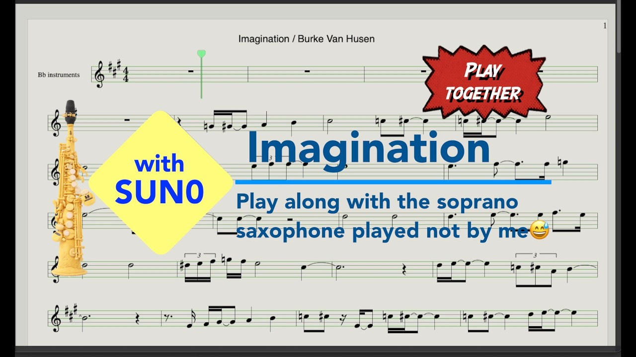 Imagination / play along with the soprano sax