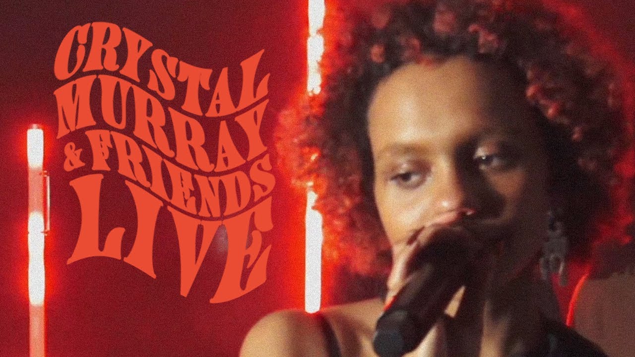 Crystal Murray & Friends (Live at Bunker 105)