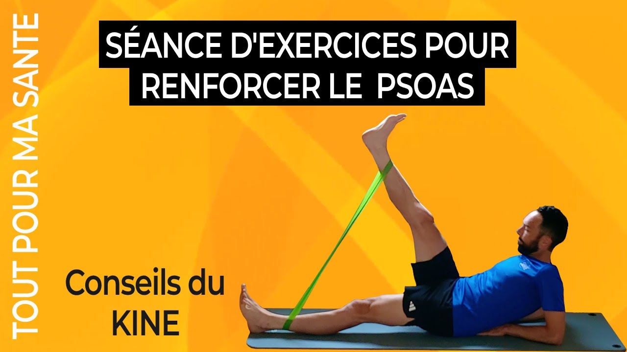 Renforcement du psoas : 5 exercices à pratiquer