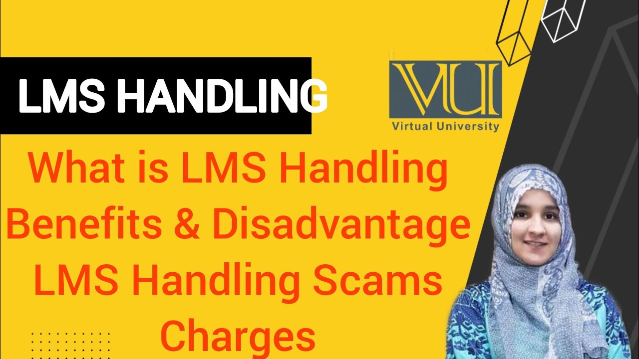 Complete Details of LMS Handling & Scams| Virtual University