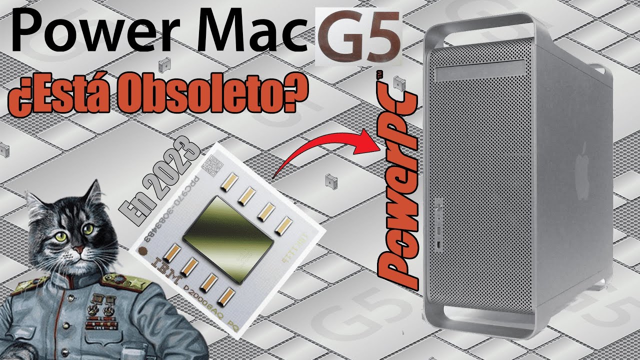 El PowerMac G5 en 2023: La &uacute;ltima BESTIA PowerPC - &iquest;Esta Obsoleto?