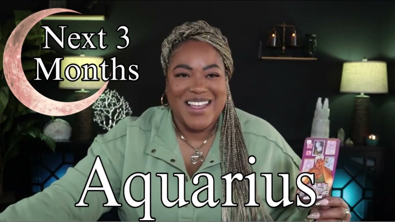 Something Is Arriving Faster Than You Think Aquarius | Next 3 Months