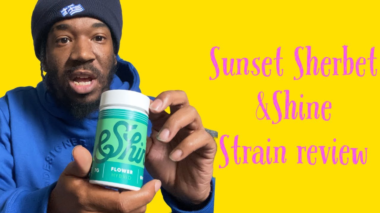 Sunset Sherbet by &Shine Strain Review 🔥 or 🚮🤔
