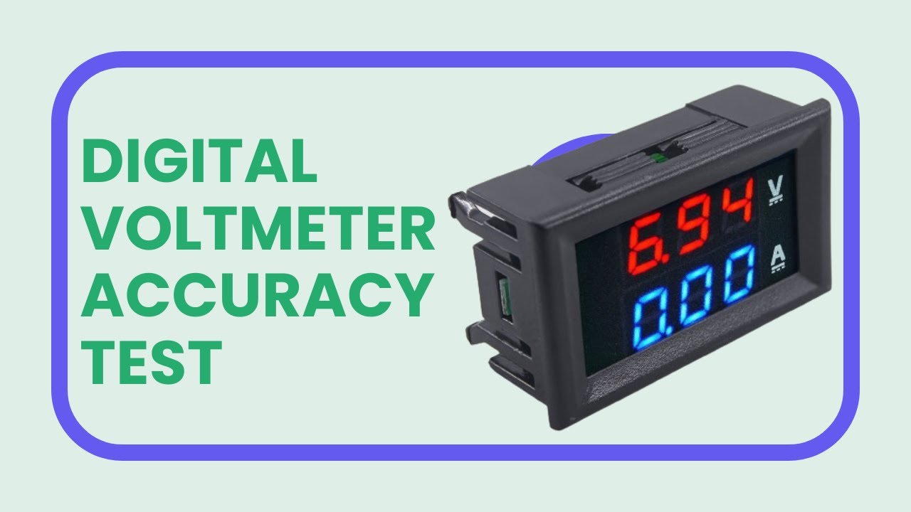 Digital Voltmeter And Ammeter Accuracy Test