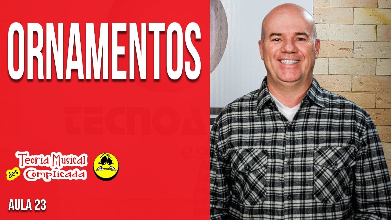 Ornamentos Teoria Musical Descomplicada aula 23 por Armando Leite